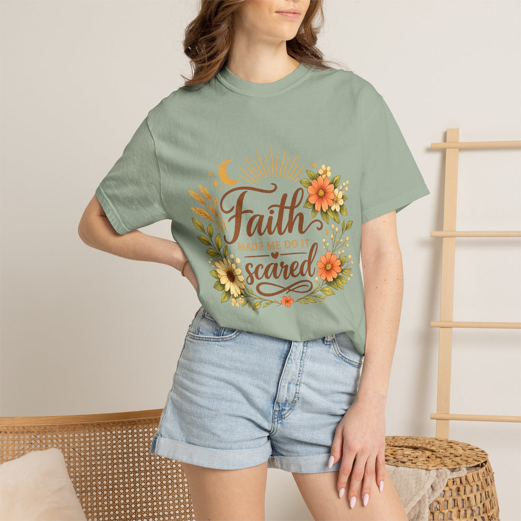 Faith Made Me Do It Scared T-Shirt — Floral Inspirational Christian Tee
