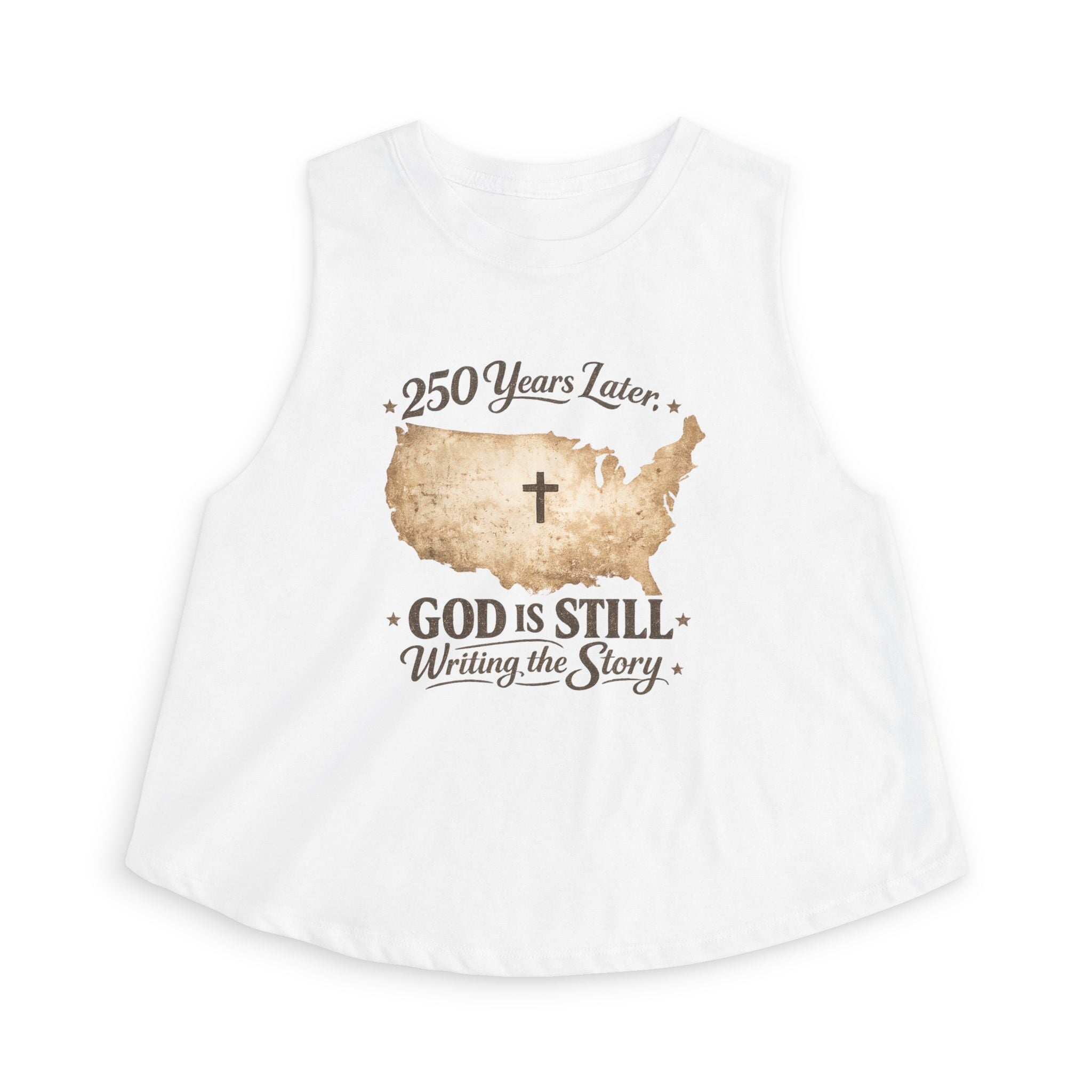 Christian Crop Top — "250 Years Later, God Is Still Writing the Story" USA Map Faith Tank