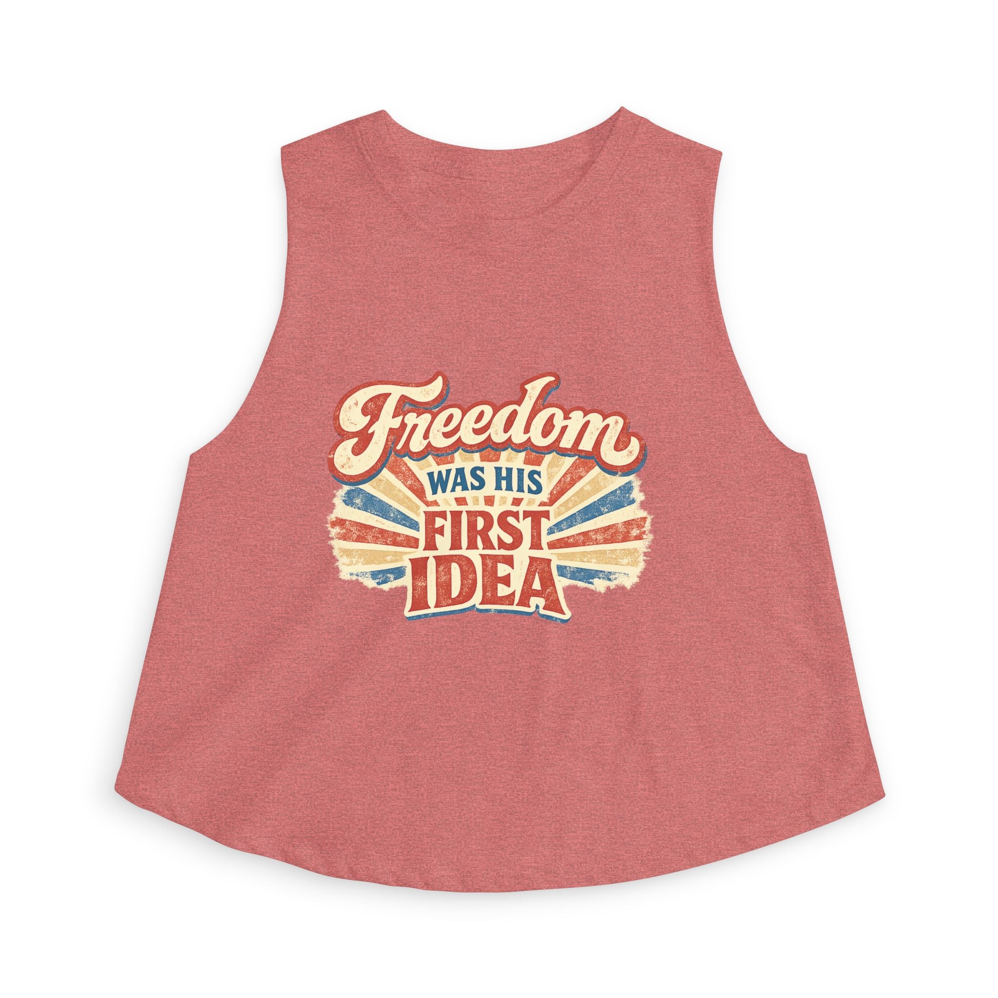 Freedom Was His First Idea Women’s Crop Top — Vintage Patriotic Graphic Tank for 4th of July