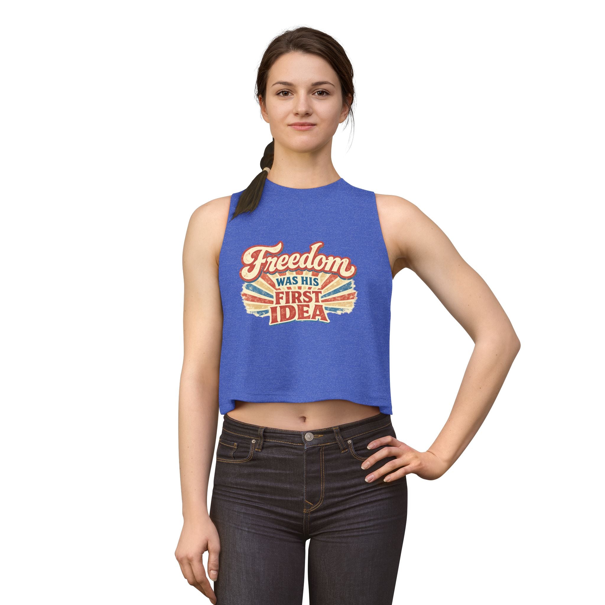 Freedom Was His First Idea Women’s Crop Top — Vintage Patriotic Graphic Tank for 4th of July