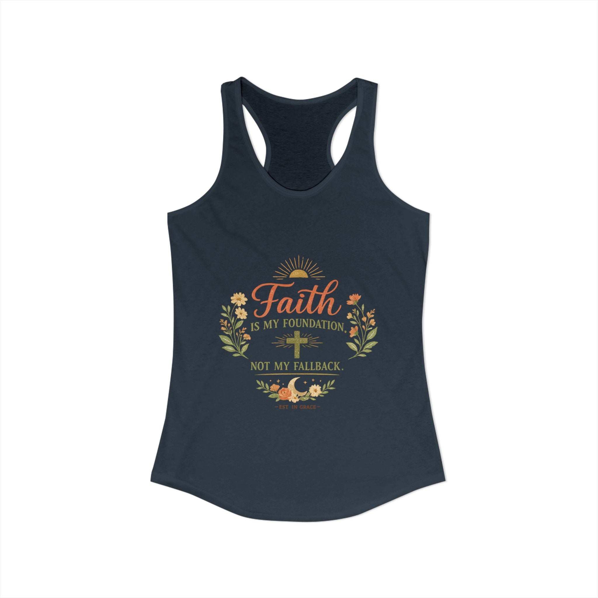 Faith is my foundation not my fallback Tank