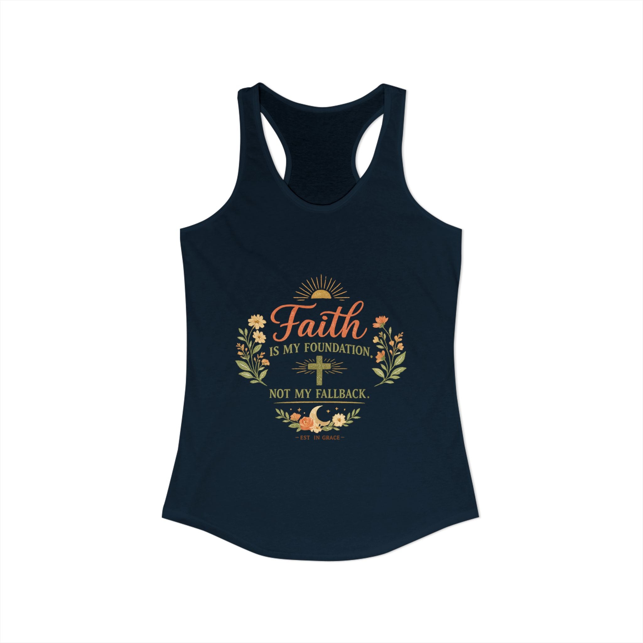 Faith is my foundation not my fallback Tank