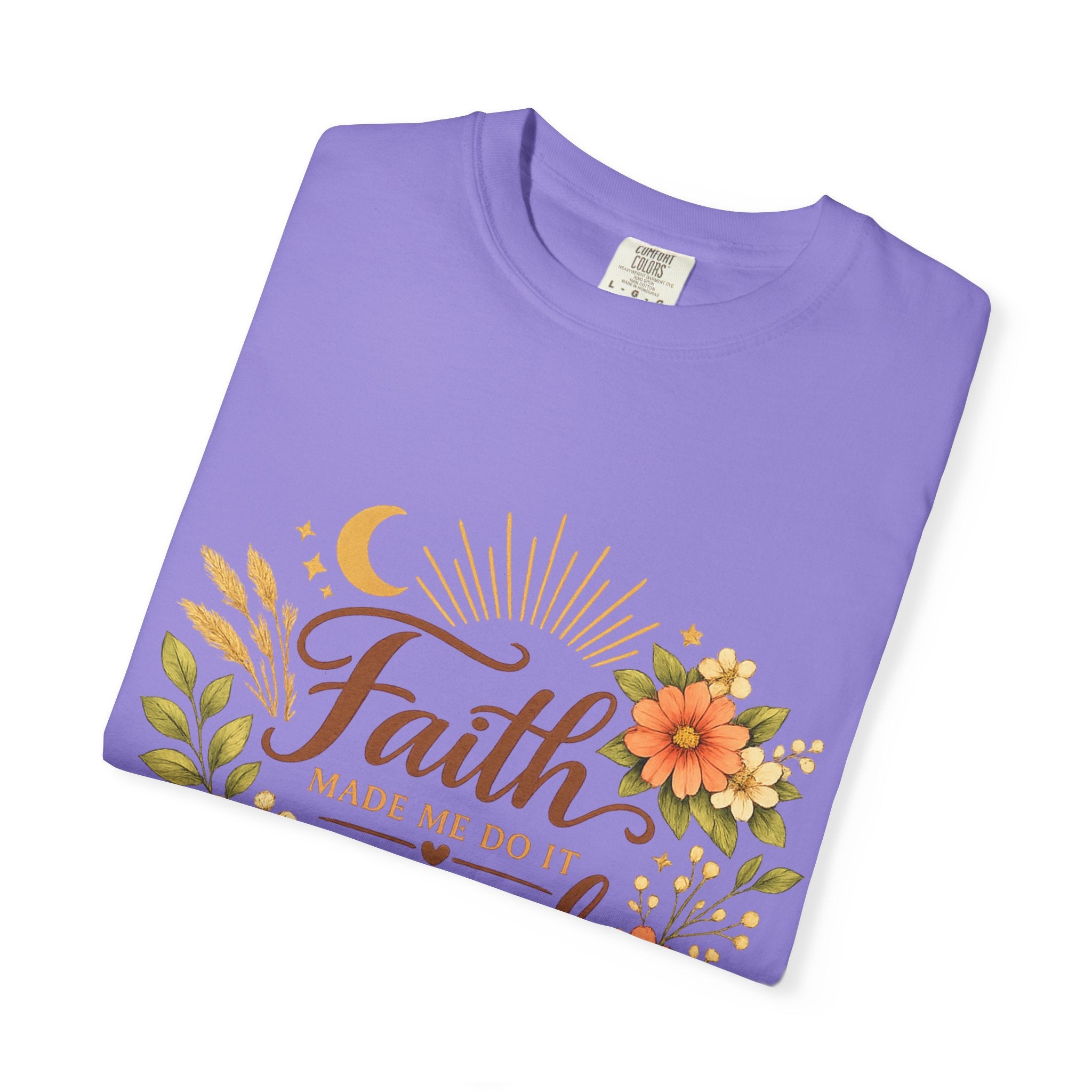 Faith Made Me Do It Scared T-Shirt — Floral Inspirational Christian Tee