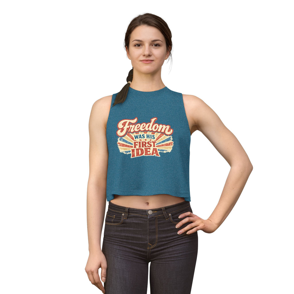 Freedom Was His First Idea Women’s Crop Top — Vintage Patriotic Graphic Tank for 4th of July